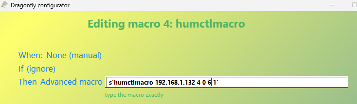 Editing macro 4, humctlmacro, with the advanced macro s'humctlmacro 192.168.1.132 4 0 6 1' typed in