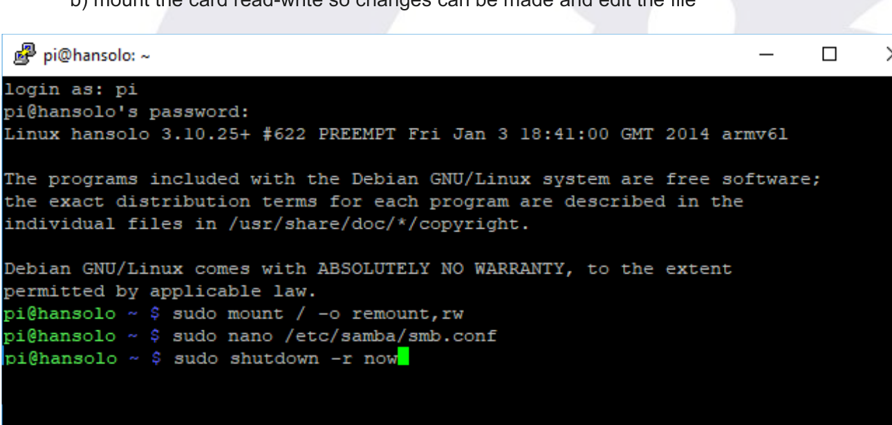PuTTY terminal showing login as pi, then sudo mount / -o remount,rw, sudo nano /etc/samba/smb.conf, sudo shutdown -r now