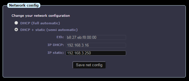 Network config: DHCP full automatic, or DHCP + static with Eth, IP DHCP and IP static fields